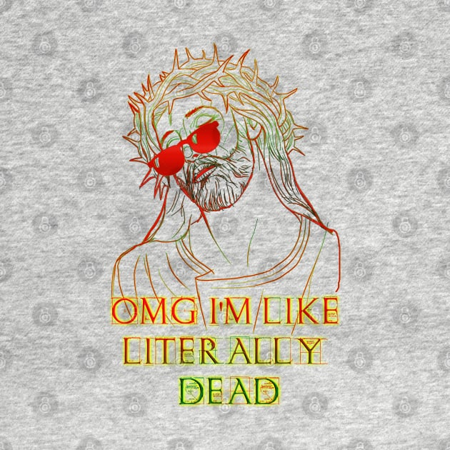 Omg im like, literally, dead. by LanaBanana
